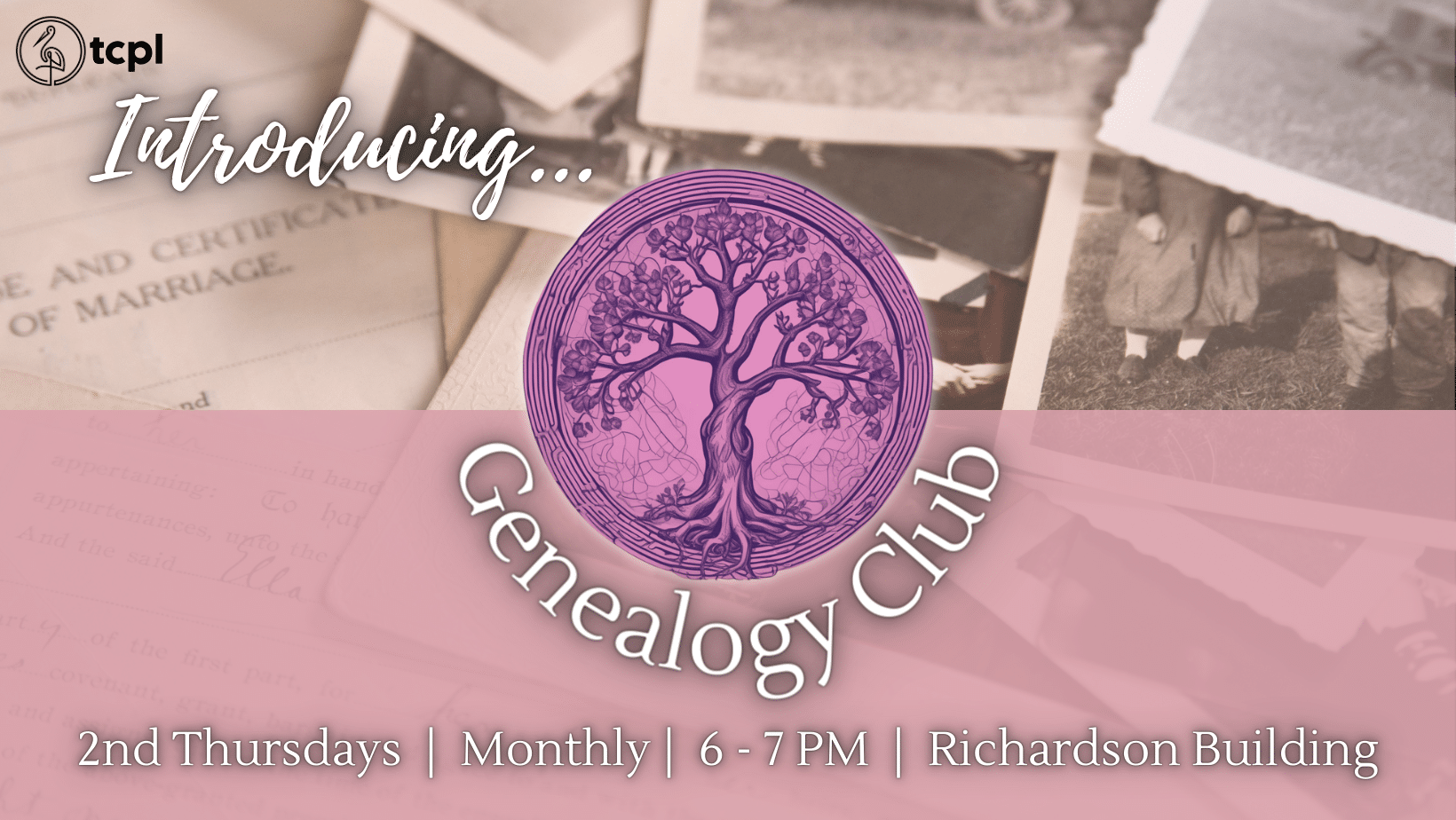 Introducing the TCPL Genealogy Club!