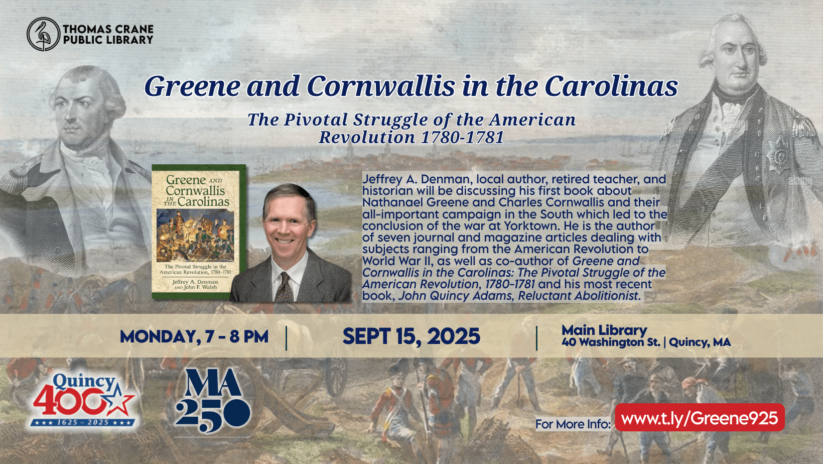 MA 250: Greene and Cornwallis in the Carolinas: The Pivotal Struggle of the American Revolution